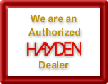 We are an Authorized Hayden Dealer